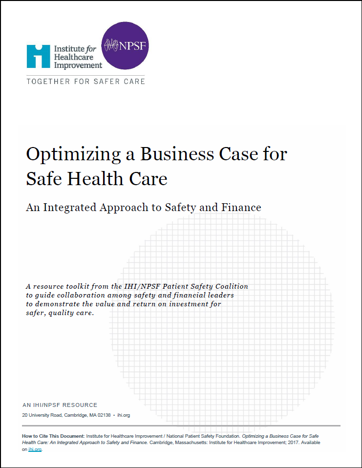 Optimizing a Business Case for Safe Health Care - Quality Improvement ...