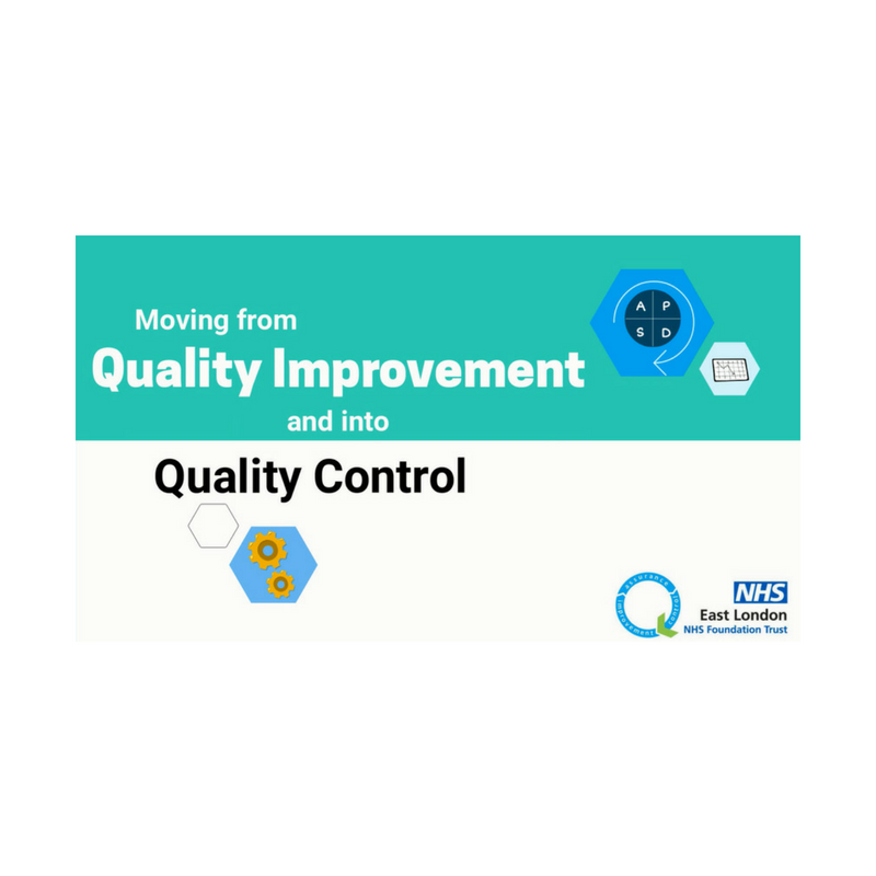 Why is Quality Control important Quality Improvement ELFT