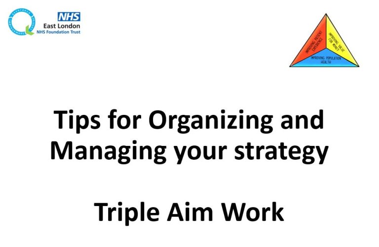 Managing and Organizing your strategy for Triple Aim