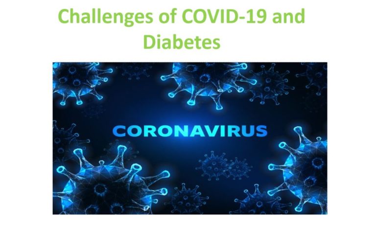 The Challenges of COVID-19 and Diabetes