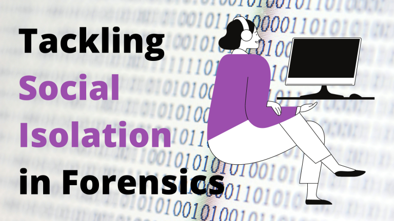 Tackling Social Isolation in Forensics