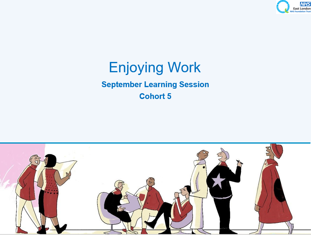 Enjoying Work Cohort 5 – September Learning Session